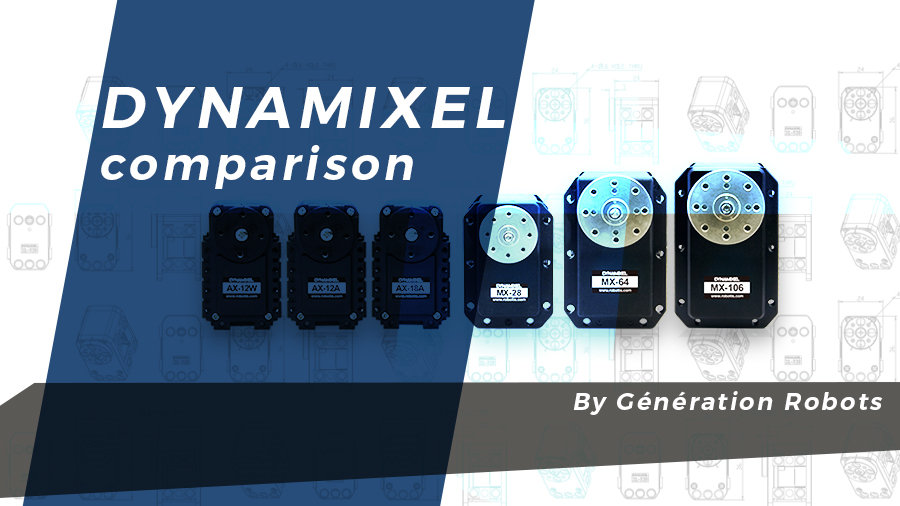 Comparatif des servomoteurs Dynamixel