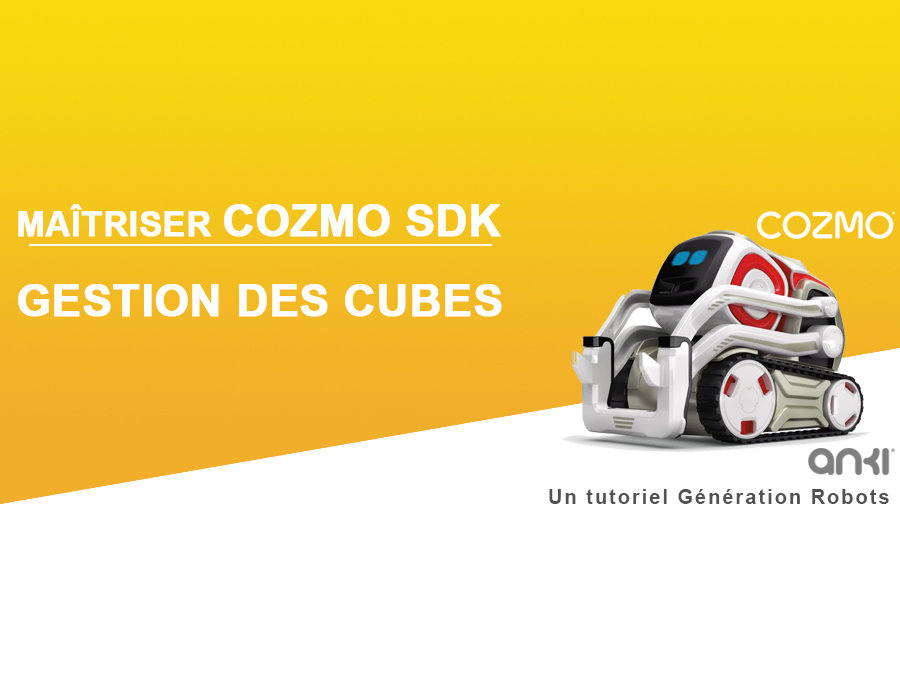 Cozmo SDK : gestion des cubes