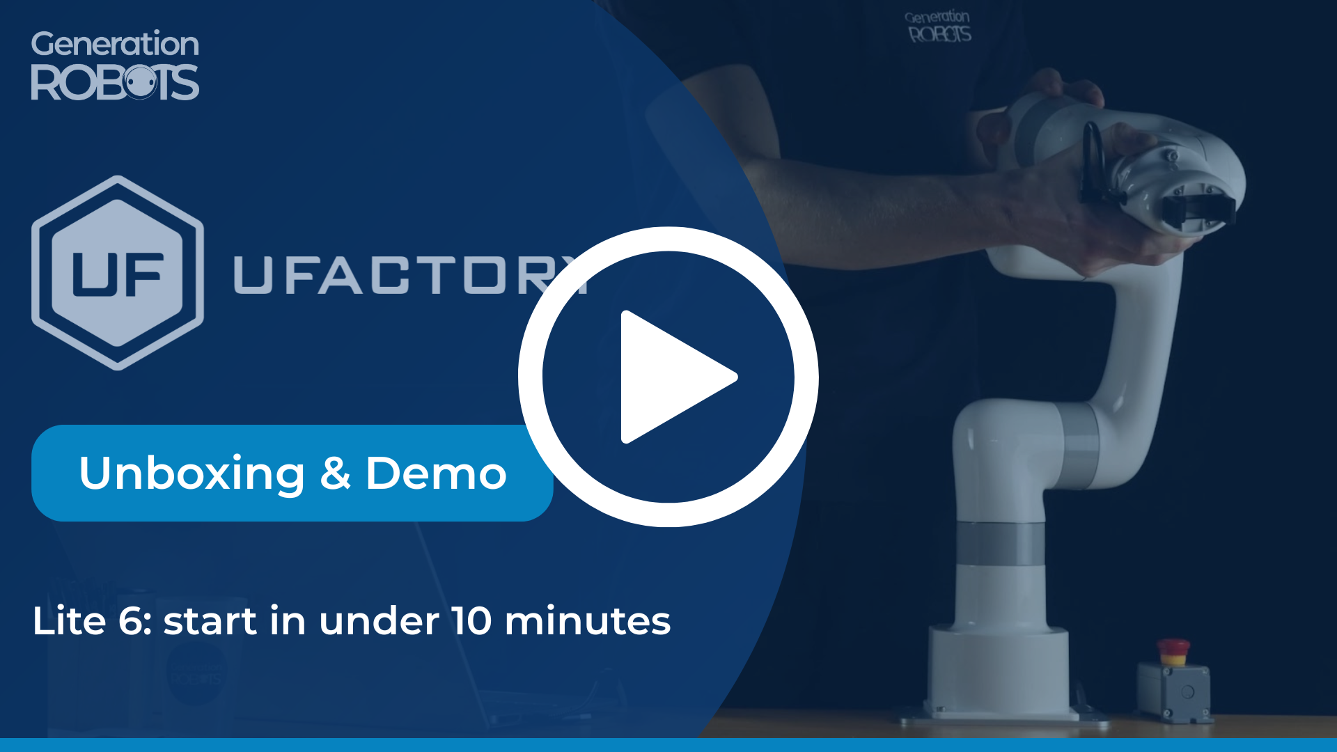 Vidéo UFactory Lite  6 - Unboxing & Demo